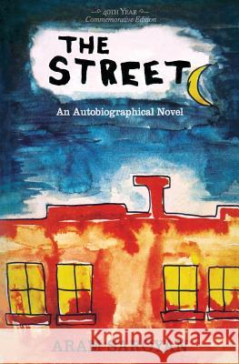 The Street Aram Saroyan Gerald Hausman 9781627553865 Irie Books - książka