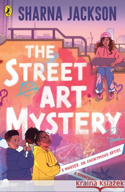 The Street Art Mystery Sharna Jackson 9780241523636 Penguin Random House Children's UK - książka