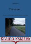The street...: Libro de gram?tica inglesa para pricipiantes y avanzados. Raphaela Flor?z 9783734757983 Books on Demand