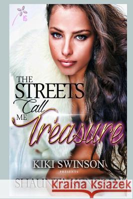 The Streets Call Me Treasure Shaunta Kenerly 9781514602508 Createspace - książka