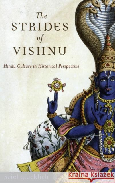 The Strides of Vishnu Glucklich, Ariel 9780195314052 Oxford University Press, USA - książka