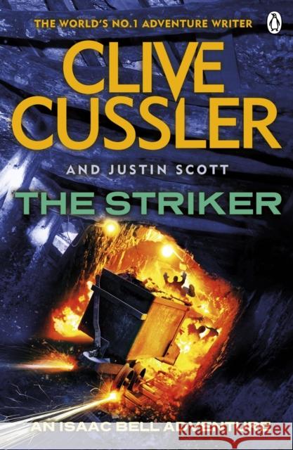 The Striker: Isaac Bell #6 Justin Scott 9781405911399 Penguin Books Ltd - książka