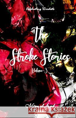 The Stroke Stories Volume-3 Meenal Azad 9781724235404 Createspace Independent Publishing Platform - książka