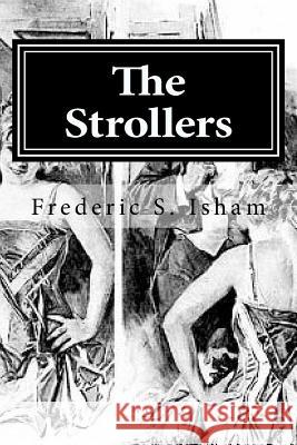The Strollers Frederic S. Isham Hollybook 9781522882688 Createspace Independent Publishing Platform - książka