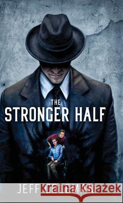 The Stronger Half Jeff Coleman Vincent Chong 9781945997129 Pallid Visions - książka