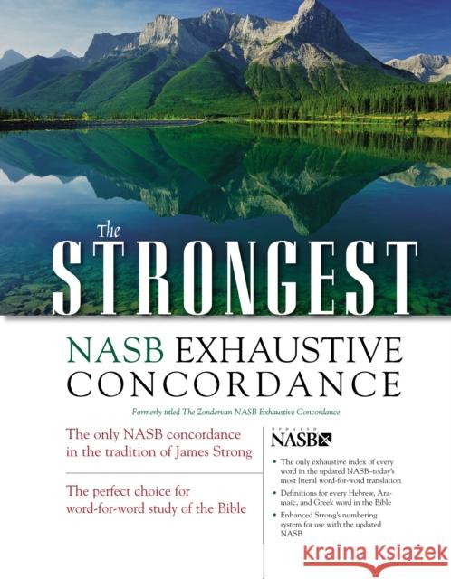 The Strongest NASB Exhaustive Concordance   9780310262848  - książka