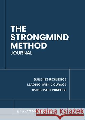 The StrongMind Method Journal Ryan MacDonald 9781068282737 Ryan MacDonald - książka