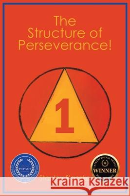 The Structure of Perseverance! Slaczka Stanley Slaczka 9798885402729 Christian Faith Publishing, Inc. - książka