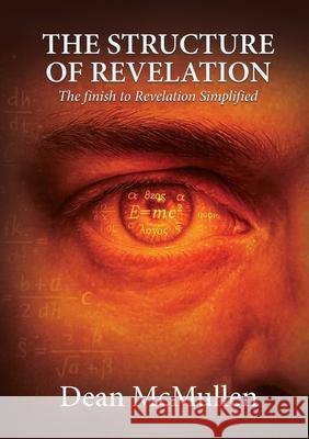 The Structure of Revelation Dean McMullen 9781637928509 Beyond Publishing - książka