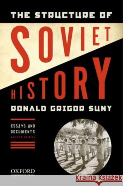 The Structure of Soviet History: Essays and Documents Grigor Suny, Ronald 9780195340549  - książka