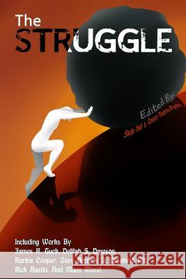 The Struggle Sheila Hall Rick Austin Zoey Derrick 9781493609758 Createspace - książka