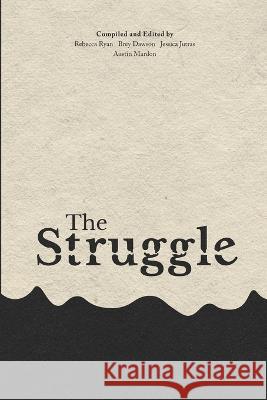 The Struggle Austin Mardon Rebecca Ryan Brey Dawson 9781773698748 Golden Meteorite Press - książka