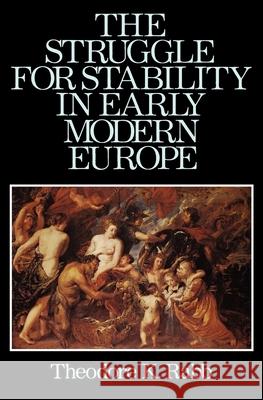 The Struggle for Stability in Early Modern Europe Theodore K. Rabb 9780195019568 Oxford University Press - książka