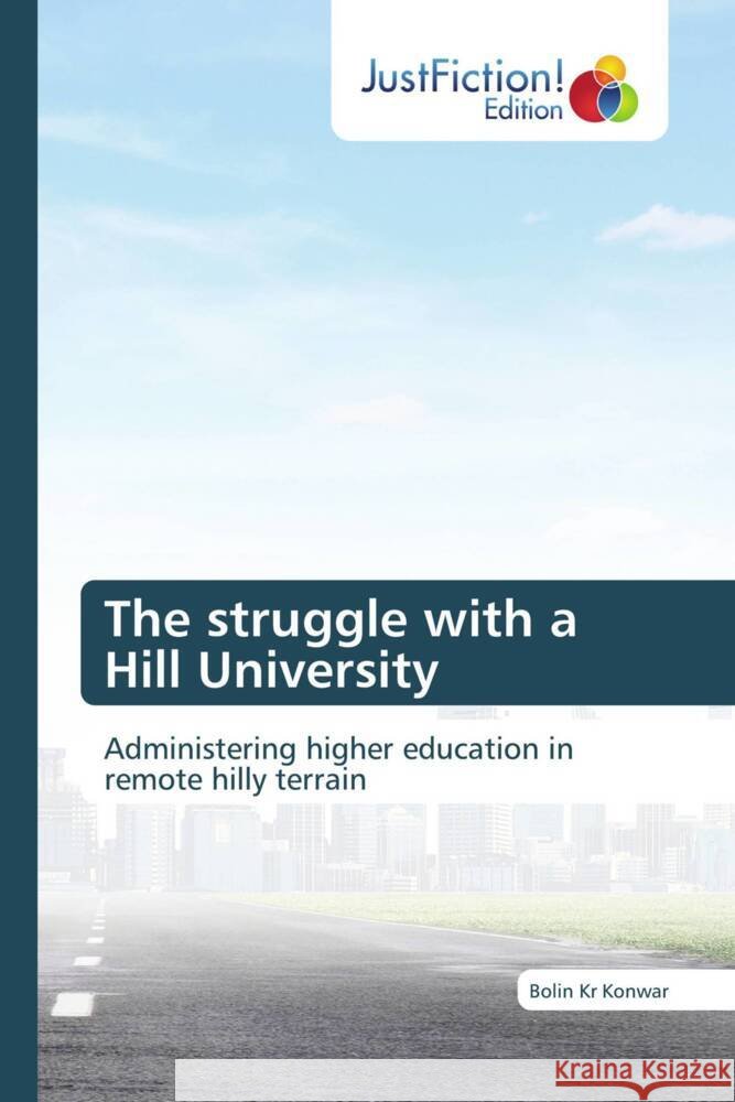 The struggle with a Hill University Konwar, Bolin Kr 9786137414545 JustFiction Edition - książka