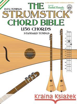 The Strumstick Chord Bible: D & G Tunings 1,156 Chords Tobe a Richards 9781912087815 Cabot Books - książka