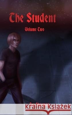 The Student Volume Two Joe Sherman 9780359087822 Lulu.com - książka