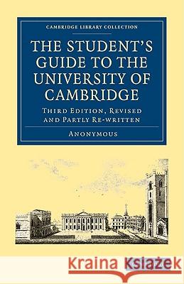 The Student's Guide to the University of Cambridge  9781108004916 Cambridge University Press - książka