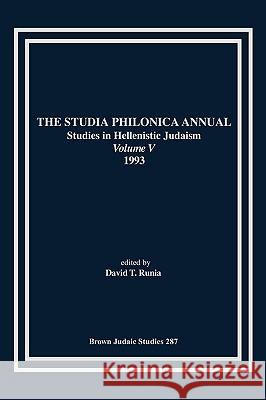 The Studia Philonica Annual V, 1993 David T. Runia 9781589834699 Society of Biblical Literature - książka