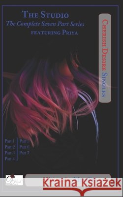 The Studio (The Complete Seven Part Series) featuring Priya D Max D 9798732229950 Independently published - książka