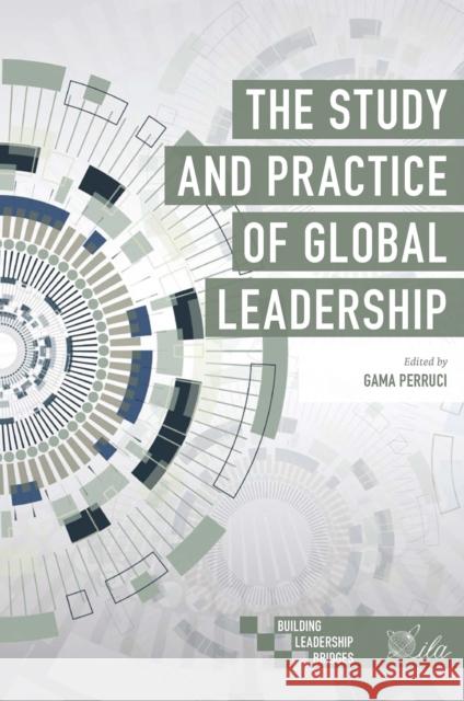 The Study and Practice of Global Leadership Gama Perruci 9781838676209 Emerald Publishing Limited - książka
