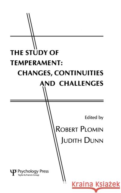 The Study of Temperament: Changes, Continuities, and Challenges Plomin, Robert 9780898596700 Taylor & Francis - książka