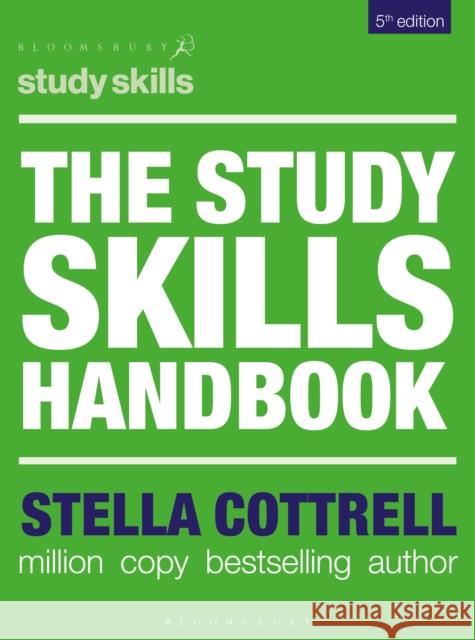 The Study Skills Handbook Stella Cottrell 9781137610874 Bloomsbury Publishing PLC - książka