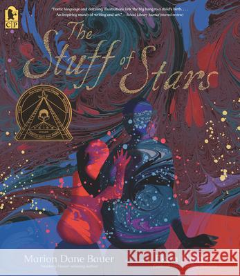 The Stuff of Stars Marion Dane Bauer Ekua Holmes 9781536223583 Candlewick Press (MA) - książka