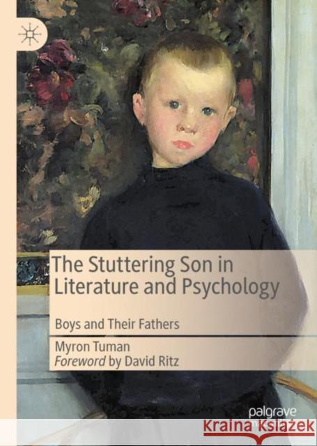 The Stuttering Son in Literature and Psychology: Boys and Their Fathers Myron Tuman 9783031100383 Palgrave MacMillan - książka