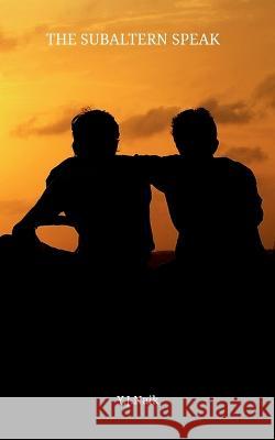 The Subaltern Speak Yeshwant Naik 9798888051320 Notion Press, Inc. - książka