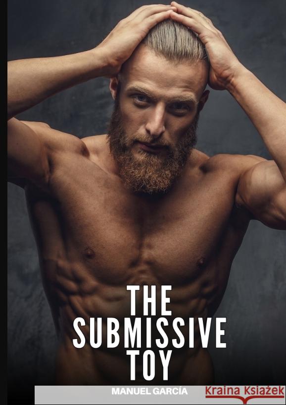 The Submissive Toy García, Manuel 9783384720382 Manuel García - książka