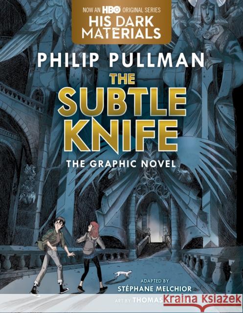 The Subtle Knife Graphic Novel Philip Pullman 9780593176924 Alfred A. Knopf Books for Young Readers - książka