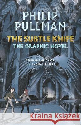 The Subtle Knife: The Graphic Novel Pullman, Philip 9780241585429 Penguin Random House Children's UK - książka
