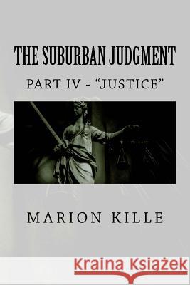 The Suburban Judgment: Part IV - 
