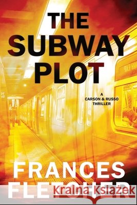 The Subway Plot Frances Fletcher 9798534558272 Independently Published - książka
