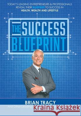 The Success Blueprint Nick Nanton Jw Dicks Brian Tracy 9780997536669 Celebrity PR - książka