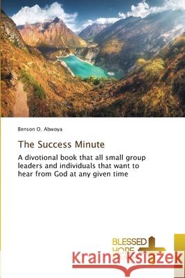 The Success Minute Benson O 9786204185453 Blessed Hope Publishing - książka