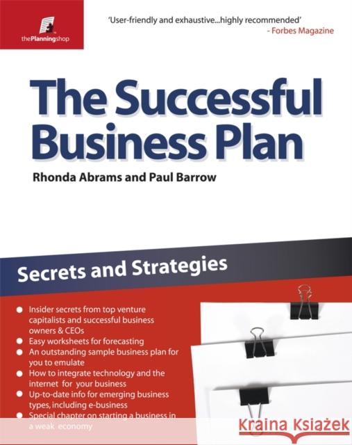 The Successful Business Plan : Secrets and Strategies Rhonda Abrams Paul Barrow 9781841128078 JOHN WILEY AND SONS LTD - książka