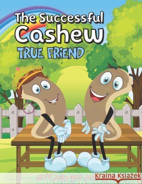 The Successful Cashew - True Friend Jory Jeff Jory 9798419942134 Independently published - książka