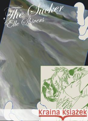 The Sucker Elle Shivers 9798886200188 Silver Sprocket - książka