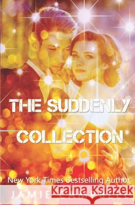 The Suddenly Collection Jamie Campbell 9781679747472 Independently Published - książka