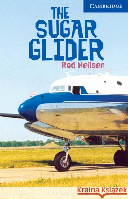 The Sugar Glider Level 5 Rod Nielsen 9780521536615 Cambridge University Press - książka
