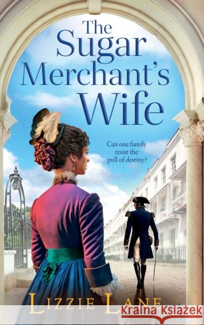 The Sugar Merchant's Wife: A page-turning family saga from bestseller Lizzie Lane Lizzie Lane Lucy Scott (Narrator)  9781837518203 Boldwood Books Ltd - książka
