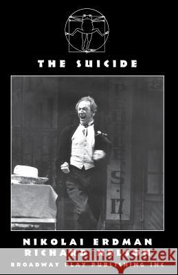 The Suicide Nikolai Erdman Richard Nelson Xenis Youhn 9780881451733 Broadway Play Publishing - książka