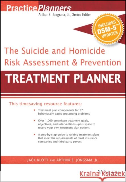 The Suicide and Homicide Risk Assessment and Prevention Treatment Planner, with Dsm-5 Updates Berghuis, David J. 9781119073314 John Wiley & Sons - książka