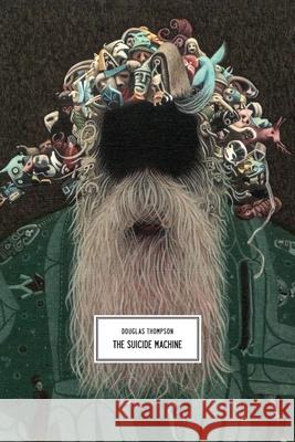 The Suicide Machine Douglas Thompson 9783945795552 Zagava Books - książka