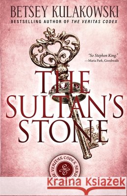The Sultan's Stone Betsey Kulakowski 9781964832395 Babylon Books - książka