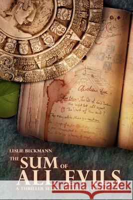 The Sum of All Evils: A thriller set in the dying days of 2012 Pepin, Nicolas 9780986795039 Consinity, Incorporated - książka