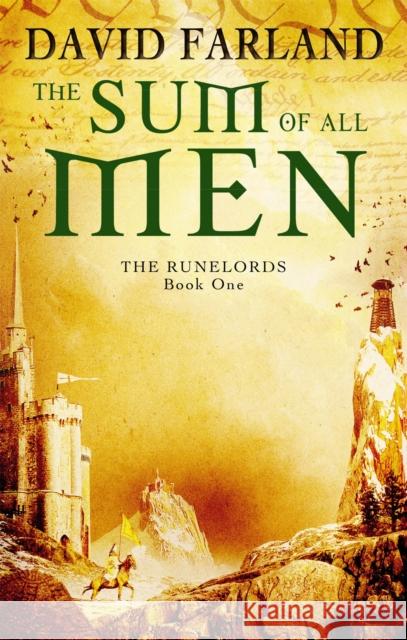 The Sum Of All Men: Book 1 of the Runelords David Farland 9781841495606  - książka