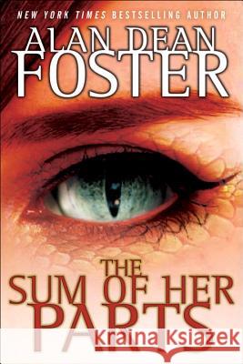 The Sum of Her Parts Alan Dean Foster 9780345512024 Del Rey Books - książka