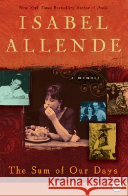 The Sum of Our Days: A Memoir Isabel Allende 9780061563102 Harperluxe - książka